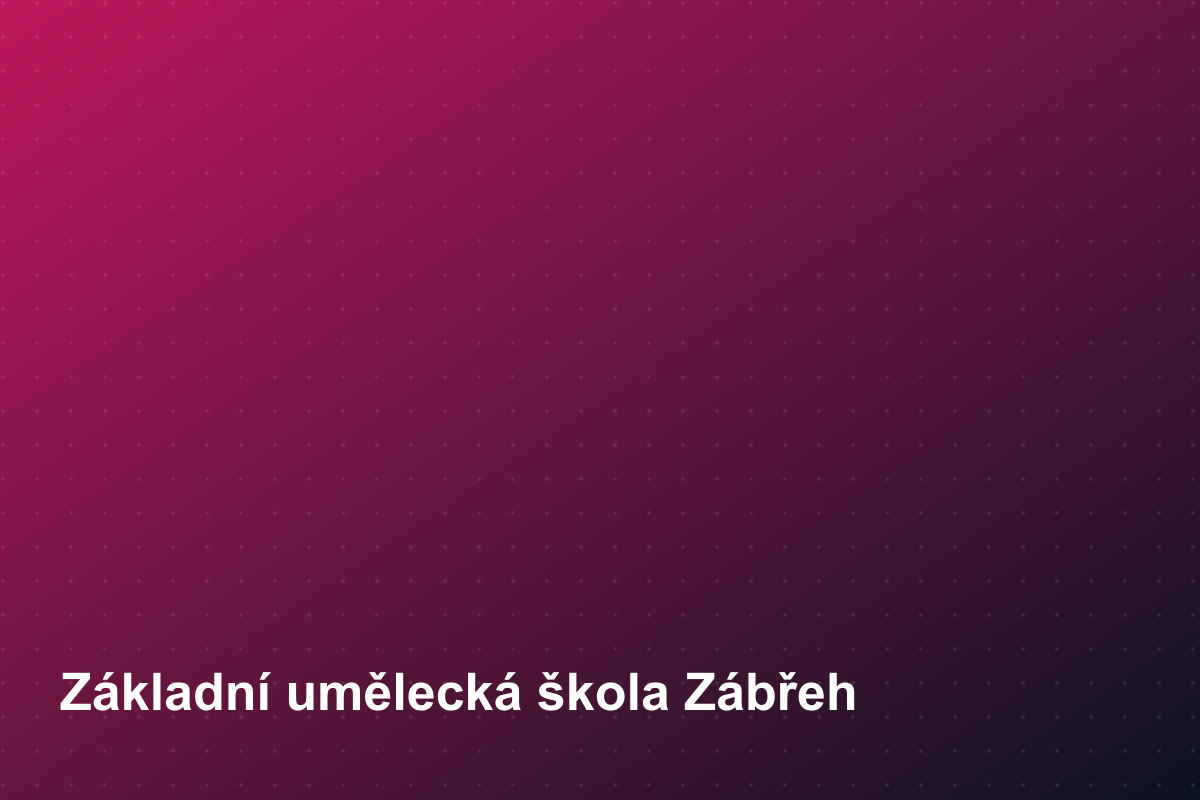 Základní umělecká škola Zábřeh